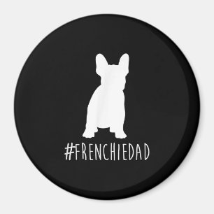 Aimant hashtag frenchie dad french bulldog dad