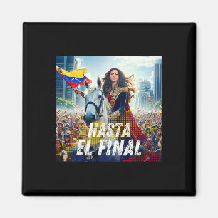 Aimant Hasta El Final Maria Corina Machado