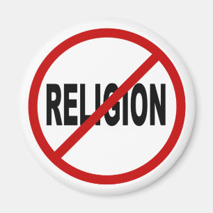 Aimant Hate Religion /No Religion Allowed Sign Statement