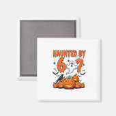 Aimant Haunted 67 Meme Six Seven 6-7 Funny Internet Joke  (Recto/Verso)