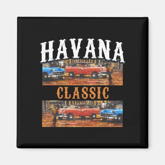 Aimant Havana Classic - Cubain Vintage Car Art (Devant)