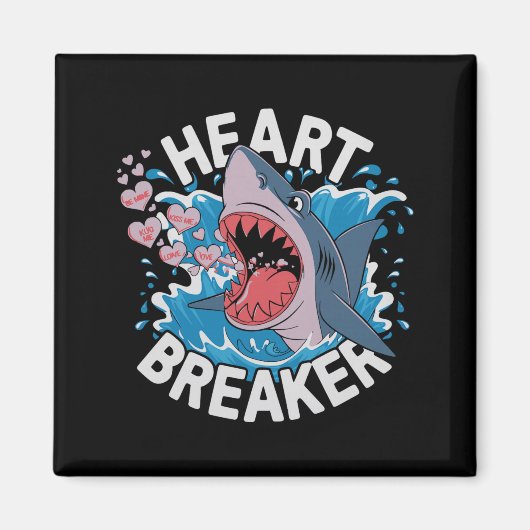 Aimant Heartbreaker Shark Cute Funny Love Design For Vale (Devant)