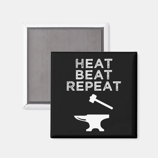 Aimant Heat Beat Répéter Funny Blacksmithing (Recto/Verso)
