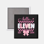 Aimant Hello Eleven Est 2014 Coquette Bow Happy 11th Birt (Recto/Verso)