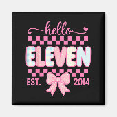 Aimant Hello Eleven Est 2014 Coquette Bow Happy 11th Birt (Devant)
