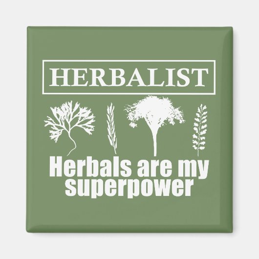 Aimant herbes herboristes sont ma superpuissance (Devant)