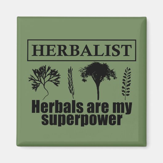 Aimant herbes herboristes sont ma superpuissance (Devant)