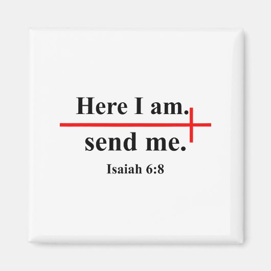 Aimant Here I Am Send Me Isaiah 6_8 Bible Verse Christian (Devant)