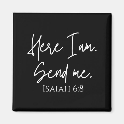 Aimant Here I Am Send Me Isaiah 6_8 Bible Verse Christian (Devant)