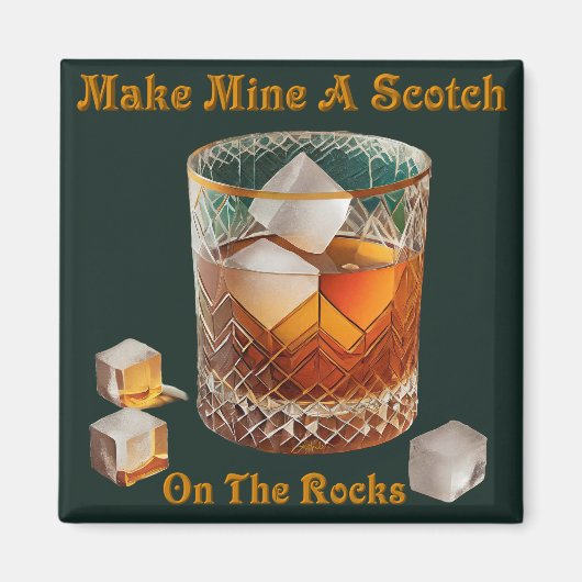 Aimant Heure de cocktail, faites-moi un scotch sur glace (Devant)