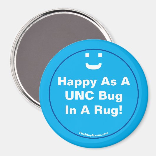 Aimant Heureux Comme Un Bogue UNC Dans Un Tapis ! (Recto/Verso)