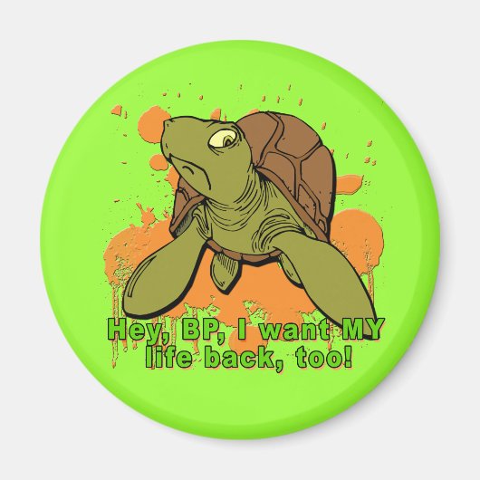 Aimant Hey BP Je Veux Que Ma Vie Revienne À Turtle Tshirt (Devant)