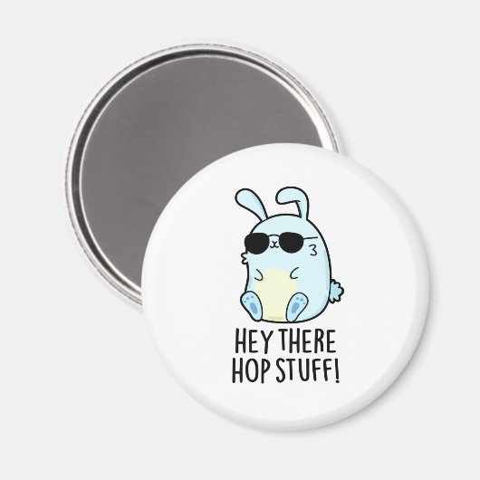 Aimant Hey Hop Stuff Funny Hot Rabbit Pun (Recto/Verso)
