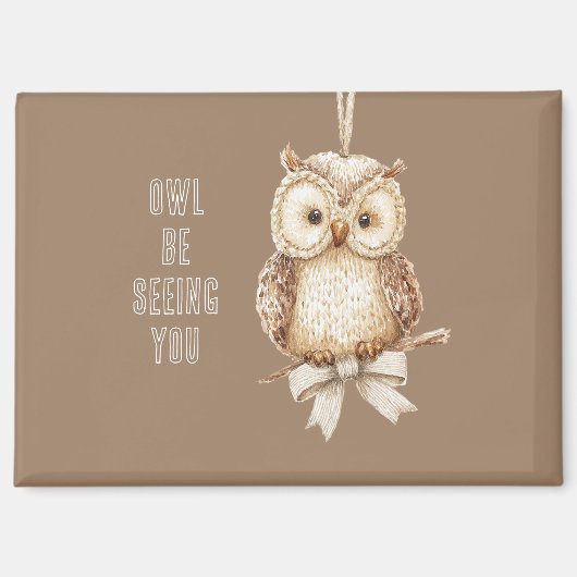 Aimant Hibou vous verra arc (Recto)