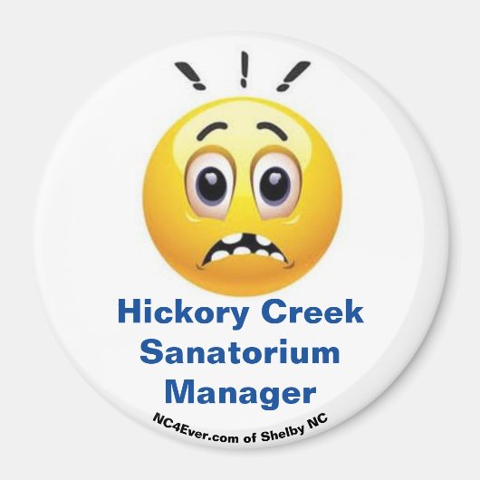 Aimant Hickory Creek Sanatorium Manager Fun (Devant)