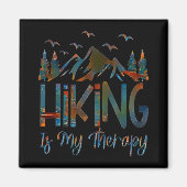 Aimant Hiking Is My Therapy, Funny Hiking (Devant)