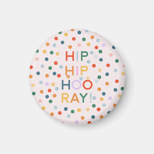 Aimant Hip Hip Hooray Fêtes d'anniversaire