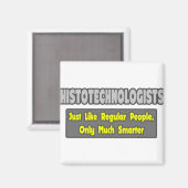 Aimant Histotechnologues .. Plus intelligent (Recto/Verso)