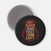 Aimant Hit Hard Run Fast Basball Player Sports Lover Coa (Recto/Verso)
