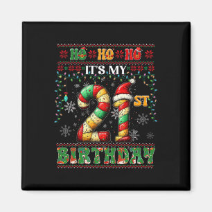 Aimant Ho Ho Ho C'est mon 21e anniversaire Sucre de canne