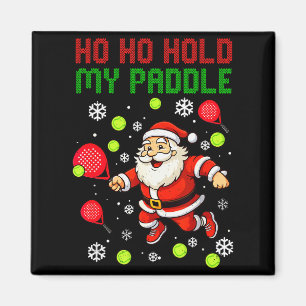 Aimant Ho Ho Tenez Ma Pagaie Noël Padel Tennis Xmas H