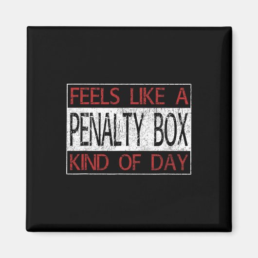 Aimant Hockey amusant - Sens comme une pénalité boîte de  (Devant)