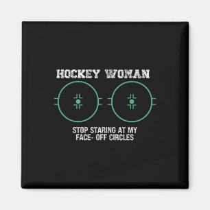 Aimant Hockey Femme Arrête De Fixer Mes Cercles De Mise E