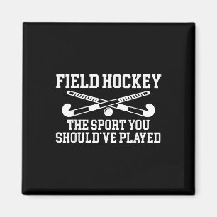 Aimant Hockey sur gazon Le sport que vous auriez dû prati