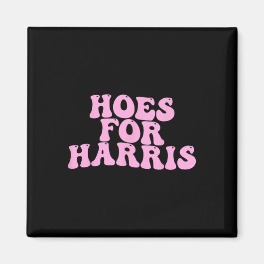 Aimant Hoes For Harris Funny Kamala Voter 2024 Wheimer Hu (Devant)