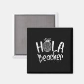 Aimant Hola Beaches Ananas Funny Tropical Summer Vacat (Recto/Verso)
