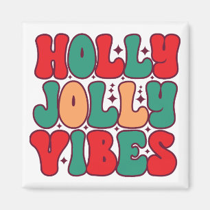 Aimant Holly Jolly Vibes Retro Vacances de Noël Super
