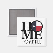Aimant HOME Tomball Texas (Recto/Verso)
