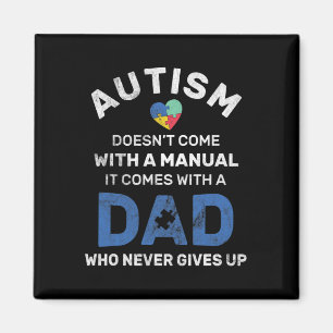 Aimant Homme Autisme Papa ne donne jamais Sensibilisation