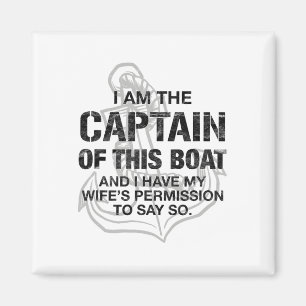 Aimant Homme Je Suis Le Capitaine De Ce Bateau Drôle De B