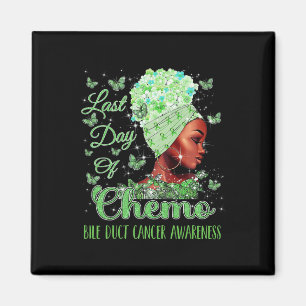 Aimant Hommes Dernière Journée De Chemo Bile Duct Sensibi