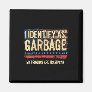 Aimant Hommes Femmes Je M'Identifie Comme Garbyge Drôle T