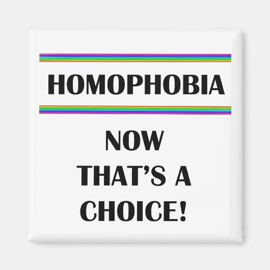 Aimant Homophobie...C'est un choix ! (Devant)
