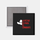 Aimant Honduras La Mitad Es Para El Comandante (Recto/Verso)