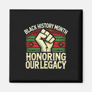 Aimant Honorer notre héritage Mois de l'histoire des Noir