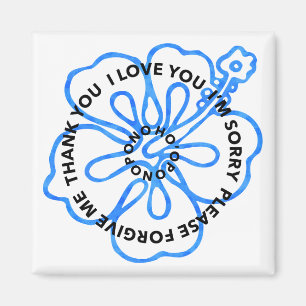 Aimant Ho'oponopono Prière JE T'AIME JE SUIS DÉSOLÉ PARDO