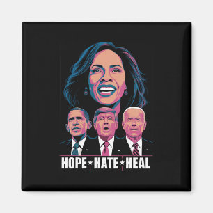 Aimant Hope Hate Heal Rise Kamala 2024