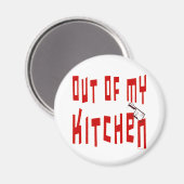 Aimant Hors de ma cuisine drôle dire l'aimant (Recto/Verso)