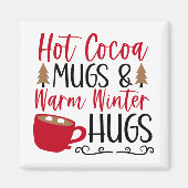 Aimant Hot Cocoa Mugs & Hugs (Devant)