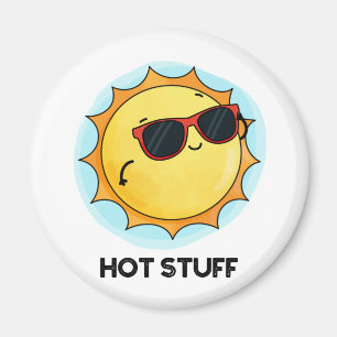 Aimant Hot Stups Funny Sun Pun
