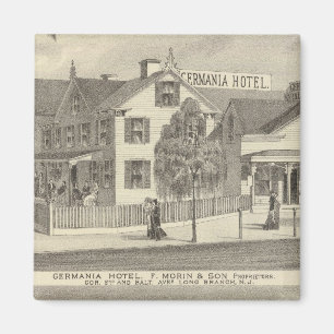 Aimant Hôtel Germania, Long Branch et Hughes Brothers