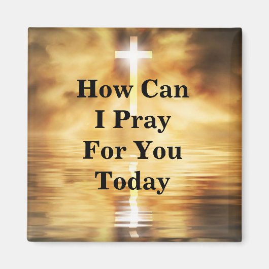 Aimant How Can I Pray For You Today (Devant)