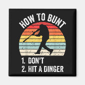 Aimant How To Bunt Don't Hit A Dinger Funny Baseball Play (Devant)