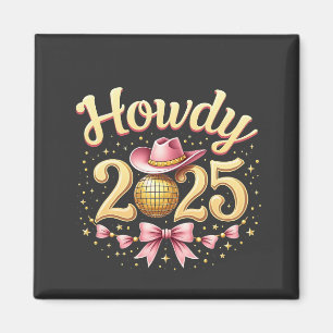 Aimant Howdy 2025 Nouvel An Eve Cowboy Ouest