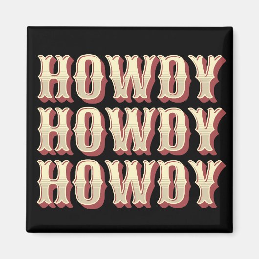 Aimant Howdy Howdy Howdy (Devant)