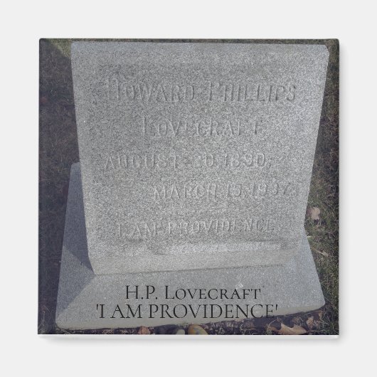 Aimant HP Lovecraft Grave - Je Suis Providence (Devant)